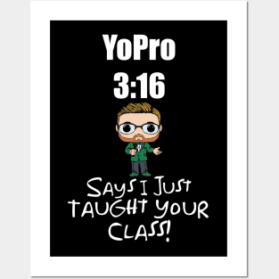 I Just Taught Your Class! Posters and Art